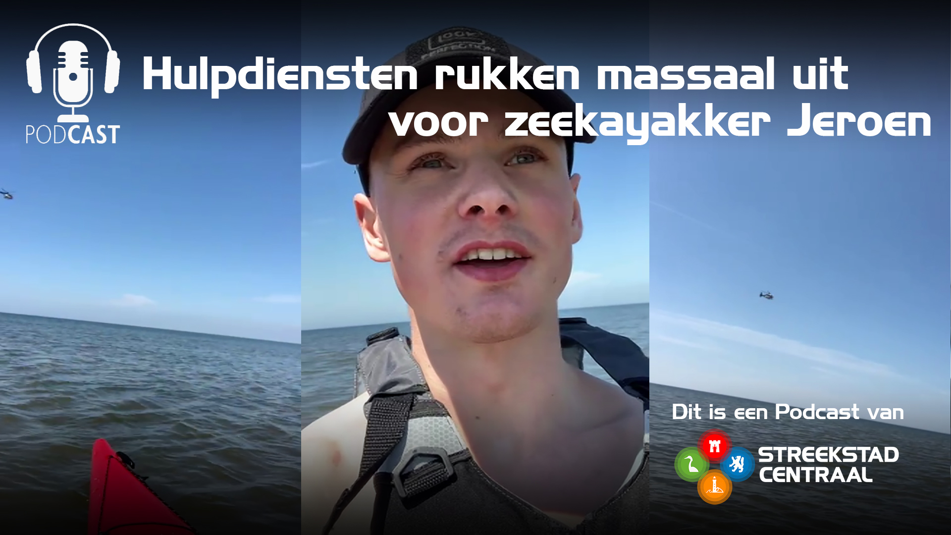 Reddingsdiensten rukken massaal uit voor zeekajakker Jeroen